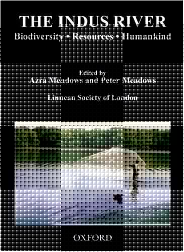 The Indus River: Biodiversity, Resources, Humankind