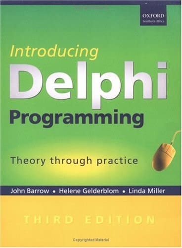 Introducing Delphi Programming: Theory through Practise