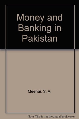 Money and Banking in Pakistan
