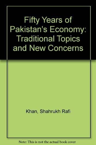 Fifty Years of Pakistan's Economy