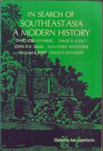 In Search of Southeast Asia: A Modern History.