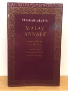 Sejarah Melayu, Or Malay Annals (Oxford in Asia paperbacks)