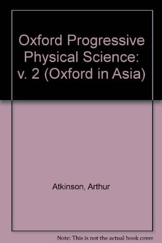 Oxford Progressive Physical Science: Volume 2