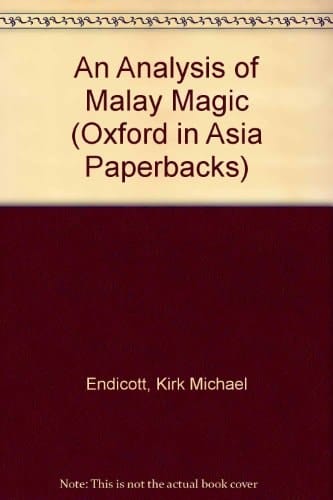An Analysis of Malay Magic (Oxford in Asia Paperbacks)