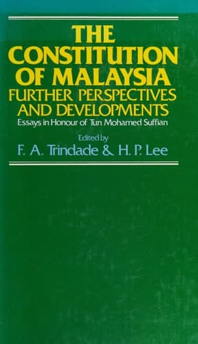 The Constitution of Malaysia: Further Perspectives and Developments