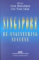 Singapore: Re-Engineered Success