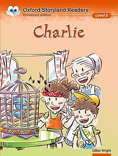 Oxford Storyland Readers 5. Charlie