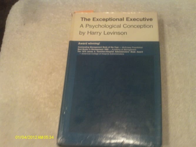 The Exceptional Executive: A Psychological Conception