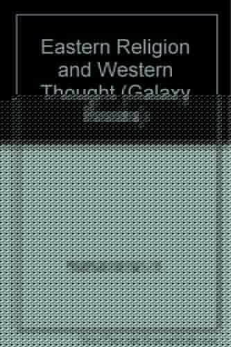 Eastern Religion and Western Thought (Galaxy Books)