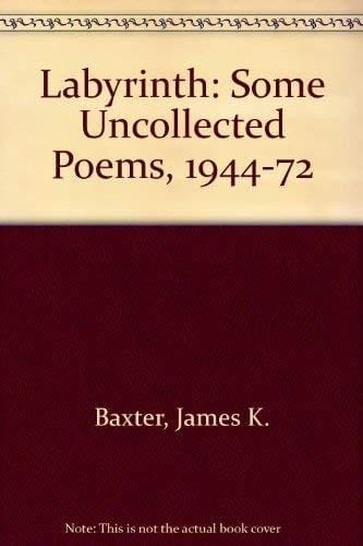 The labyrinth : some uncollected poems, 1944-72