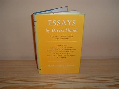 Essays by Divers Hands: Being the Transactions of the Royal Society of Literature, New Series, Vol 39 (v. 39)
