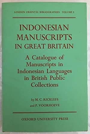 Indonesian Manuscripts in Great Britain (London oriental bibliographies)