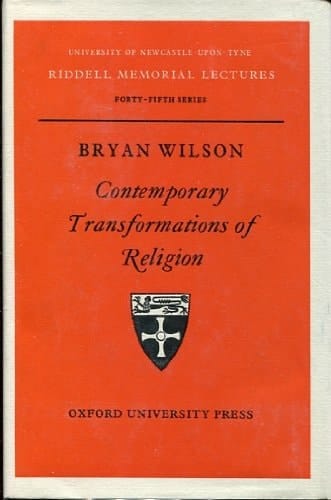 Contemporary transformations of religion (Riddell memorial lectures)
