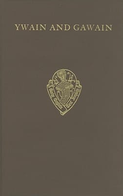 Ywain and Gawain (Early English Text Society Original Series)