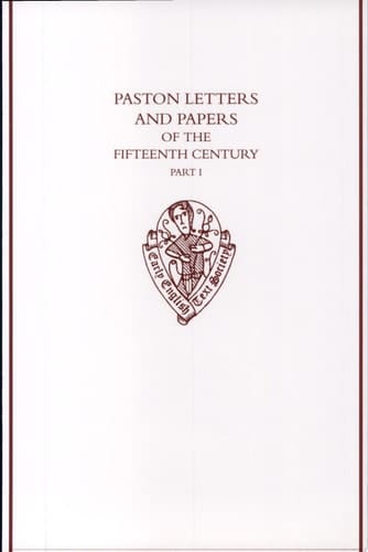 Paston Letters and Papers of the Fifteenth Century: Part I (Early English Text Society Supplementary Series)