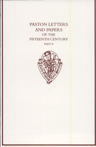 Paston Letters and Papers of the Fifteenth Century: Part 2 (Early English Text Society Supplementary Series)