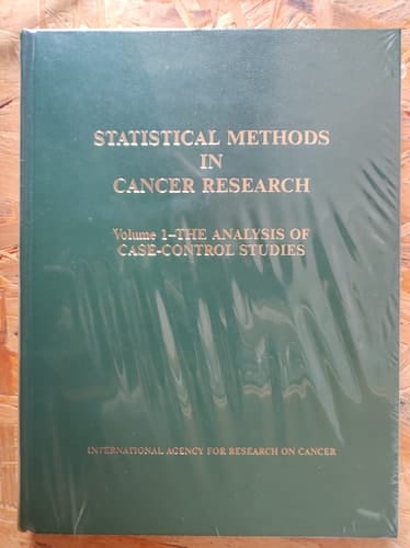 Statistical Methods in Cancer Research: Volume I: The Analysis of Case-control Studies (Iarc Scientific Publications) (v. 1)
