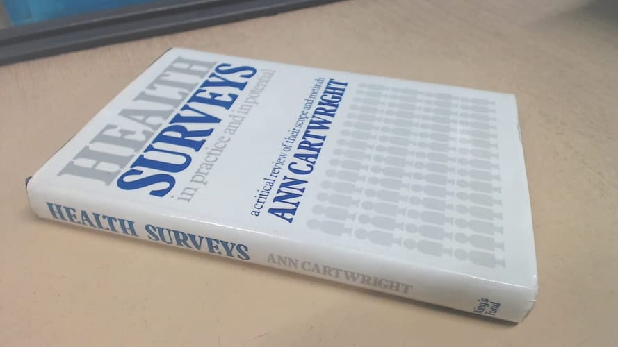 Health surveys in practice and in potential: A critical review of their scope and methods