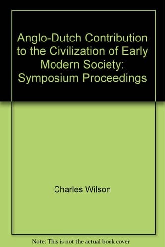 The Anglo-Dutch Contribution to the Civilization