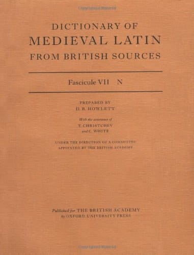 Dictionary of Medieval Latin from British Sources: Fascicule VII: N (Dictionary of medieval Latin from British sources)