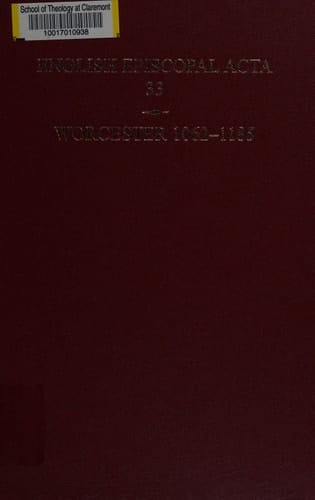 English Episcopal Acta 33, Worcester 1062-1185 (English Episcopal Acta, Vol 33)
