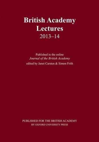 British Academy Lectures 2013-14 (British Academy Lectures Series)