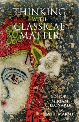 Thinking with Classical Matter (Proceedings of the British Academy)