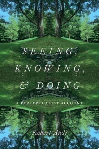 Seeing, Knowing, And Doing