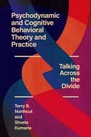 Bridging Psychodynamic and Cognitive Behavioral Therapy and Practice