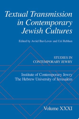 Textual Transmission In Contemporary Jewish Cultures