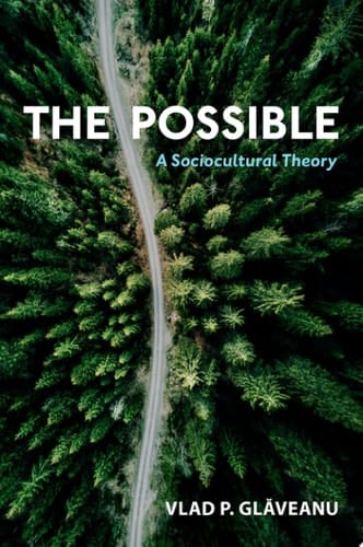 The Possible: A Sociocultural Theory
