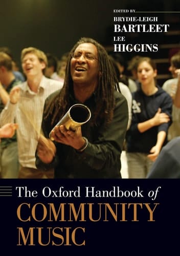 The Oxford Handbook of Community Music (Oxford Handbooks)