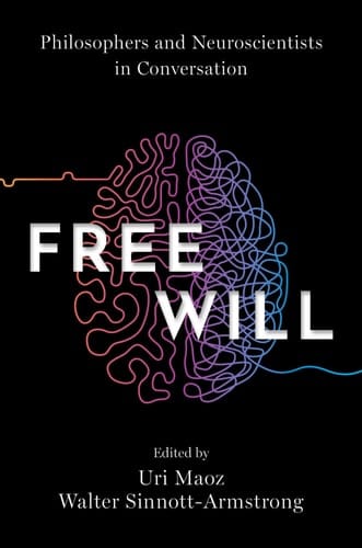 Free Will Philosophers and Neuroscientists in Conversation