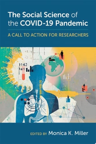 The Social Science of the COVID-19 Pandemic: A Call to Action for Researchers