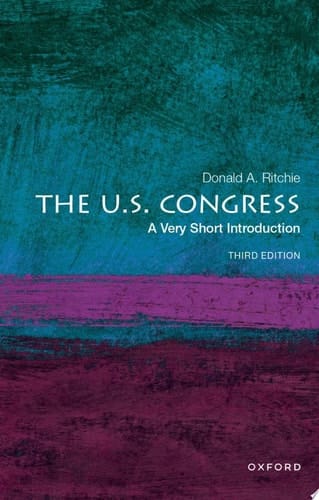 The U.S. Congress: A Very Short Introduction (Very Short Introductions)