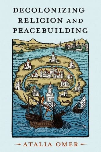 Decolonizing Religion and Peacebuilding (STUDIES IN STRATEGIC PEACEBUILDING)