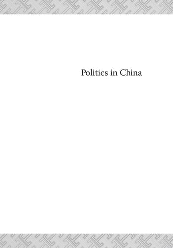 Politics in China: An Introduction, 4th Edition