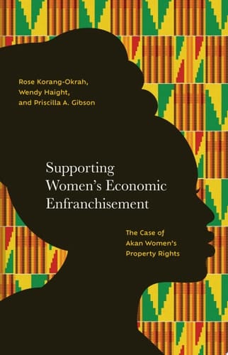 Supporting Women's Economic Enfranchisement: The Case of Akan Women's Property Rights