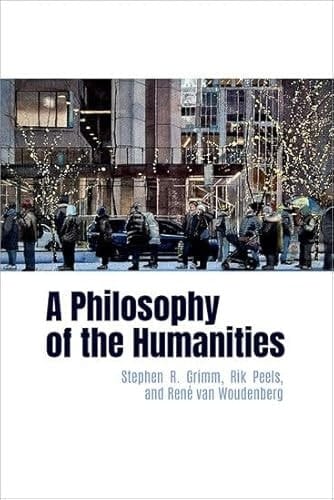 A Philosophy of the Humanities
