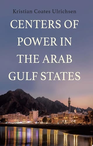 Centers of Power in the Arab Gulf States