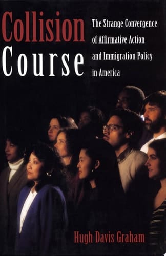 Collision Course: The Strange Convergence of Affirmative Action and Immigration Policy in America