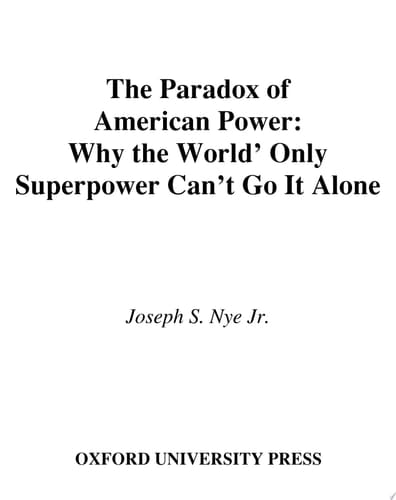 The Paradox Of American Power
