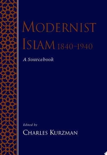 Modernist Islam, 1840-1940