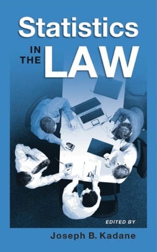 Statistics in the Law: A Practitioner's Guide, Cases, and Materials