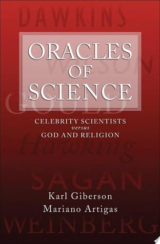 Oracles of Science : Celebrity Scientists versus God and Religion: Celebrity Scientists versus God and Religion