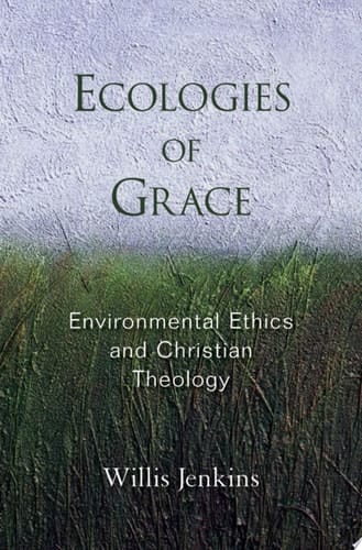Ecologies Of Grace