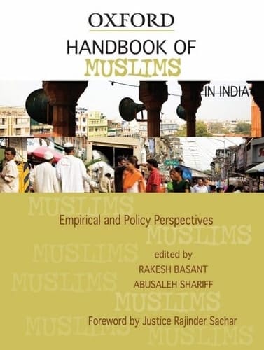 Handbook of Muslims in India: Empirical and Policy Perspectives (Oxford India Handboooks)