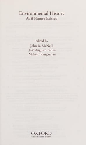 Environmental History: As if Nature Existed (Ecological Economics & Human Well-Being)