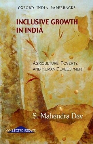 Inclusive Growth in India: Agriculture, poverty and human development
