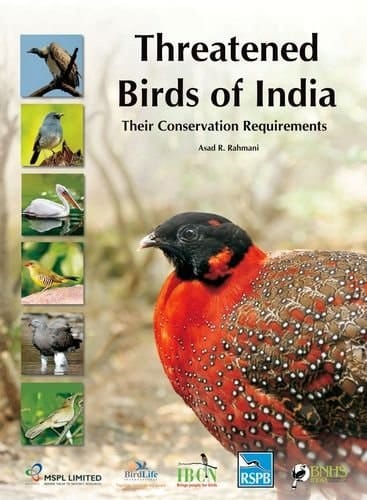 Threatened Birds of India: Their Conservation Requirements